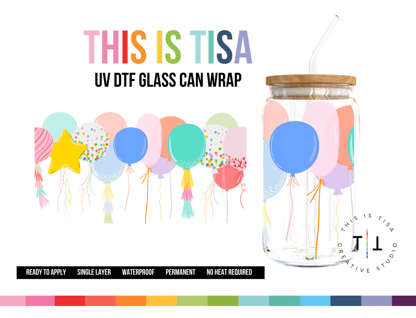 UV DTF Can Glass 16 oz Wrap: Balloons
