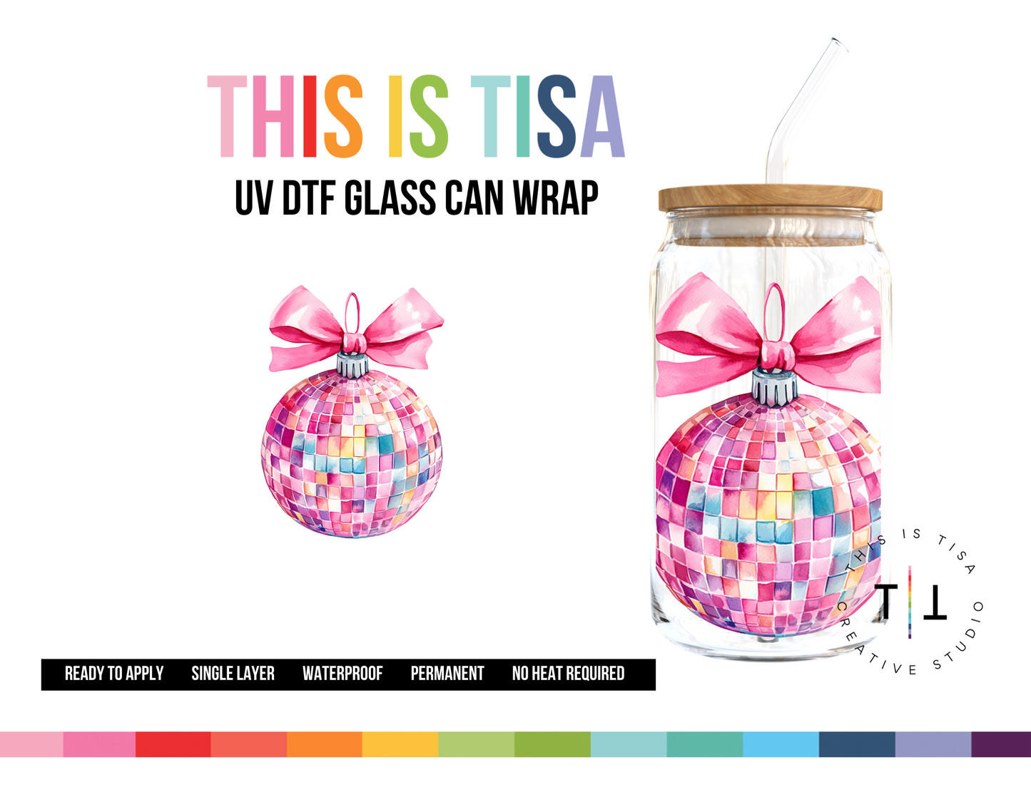UV DTF Can Glass 16 oz Wrap: Large Discoball Ornament