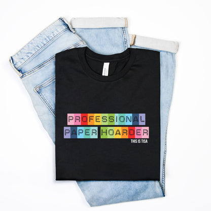 NEW: Professional Paper Hoarder Tee