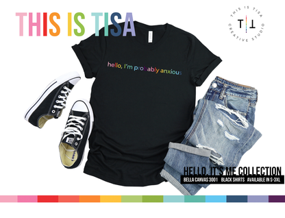 Hello, It's Me T-Shirt Collection:  Anxious