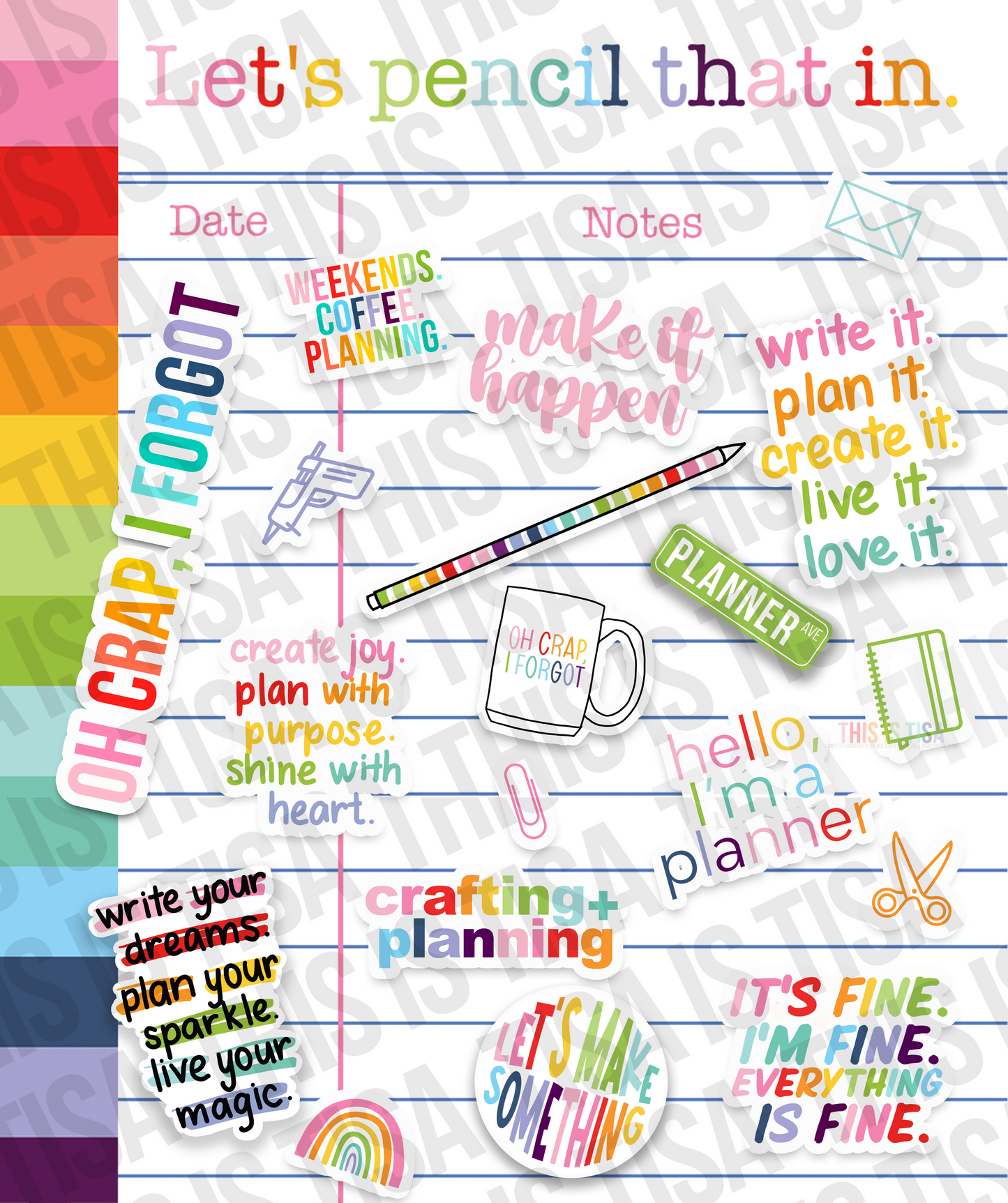 The Notebook: Write it. Plan it. Create it. Live it. Love it.